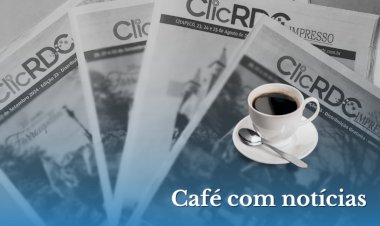 Café com notícias de terça-feira, 03 de fevereiro de 2026